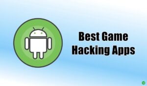 Best Game Hacking Apps