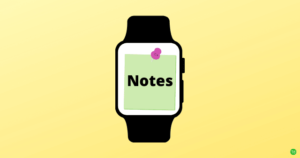 Best Apple Watch Notes Apps