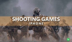 Best Shooting Games for iPhone and iPad