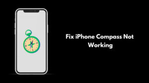 Fix iPhone Compass Not Working