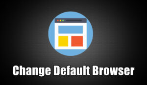 Change Default Browser in Windows 11