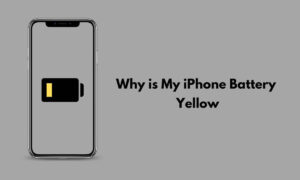 Why is My iPhone Battery Yellow